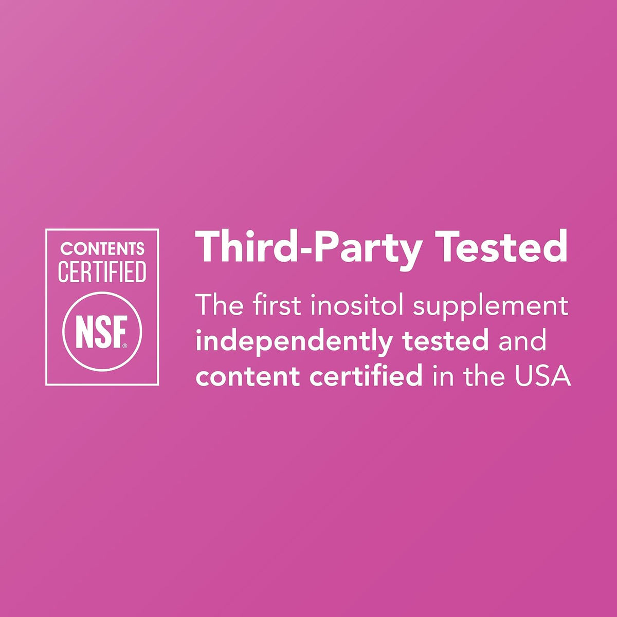 NSF contents certified seal: Ovasitol inositol supplement independently third-party tested in the USA