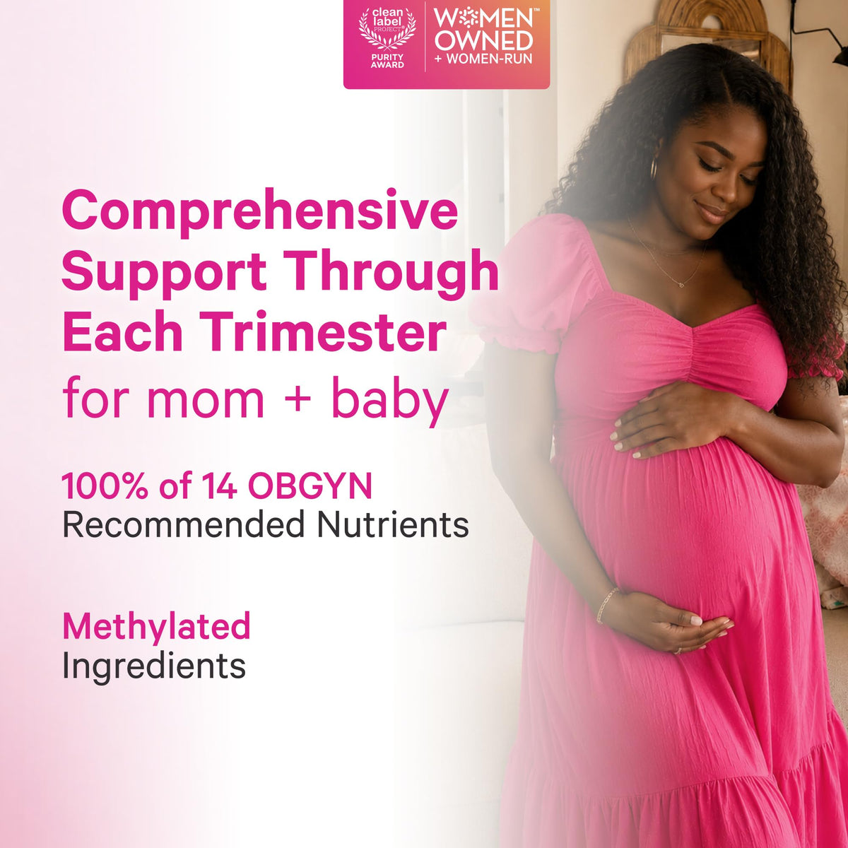Pregnant woman in a pink dress holding her bump, for Pink Stork prenatal vitamins with 100% of 14 OB-GYN recommended nutrients